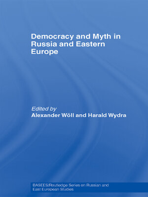 cover image of Democracy and Myth in Russia and Eastern Europe